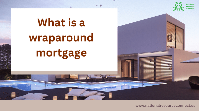 what is a wraparound mortgage